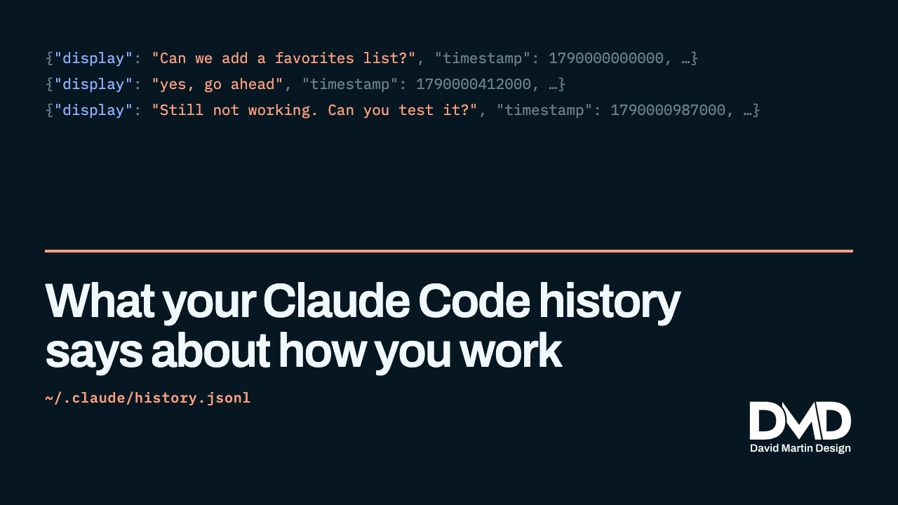 Dark graphic with three prompt entries from a Claude Code history file above the title What your Claude Code history says about how you work